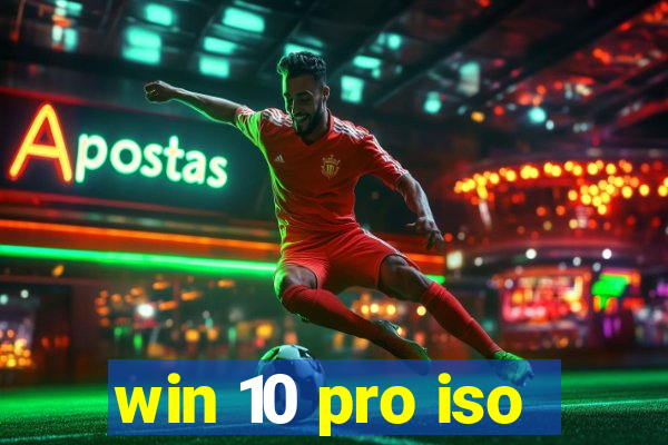 win 10 pro iso